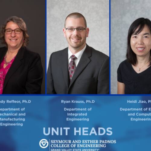 The Padnos College of Engineering announces new Unit Heads under new structure